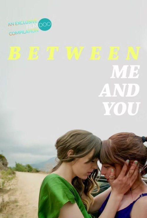 Poster do filme Between Me and You