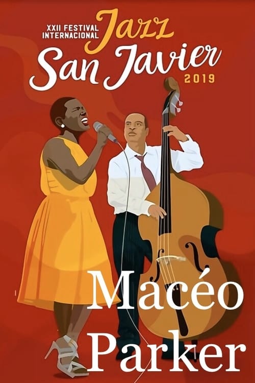 Poster do filme Maceo Parker - Jazz San Javier 2019