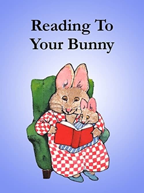 Reading to Your Bunny movie poster