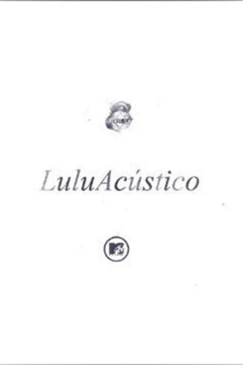 Acústico MTV:  Lulu Santos movie poster