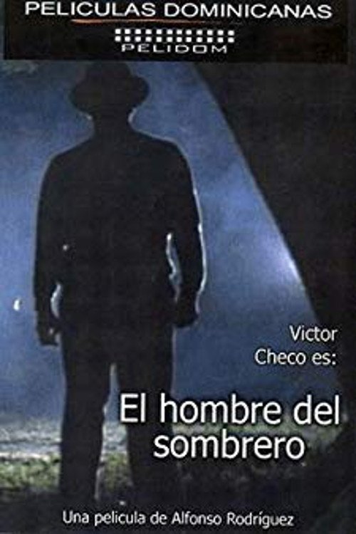 El Hombre del Sombrero movie poster