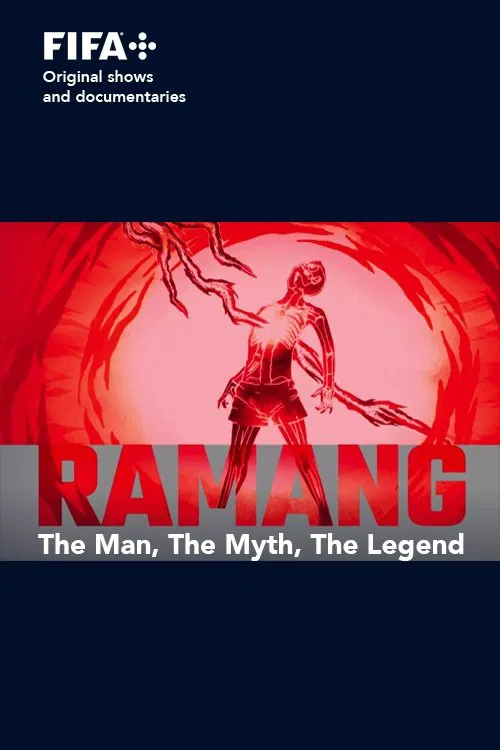 Poster do filme Sons of Football - Ramang The Man, The Myth, The Legend