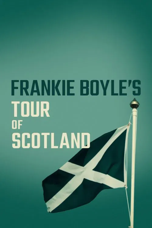 Frankie Boyle's Tour of Scotland tv show poster