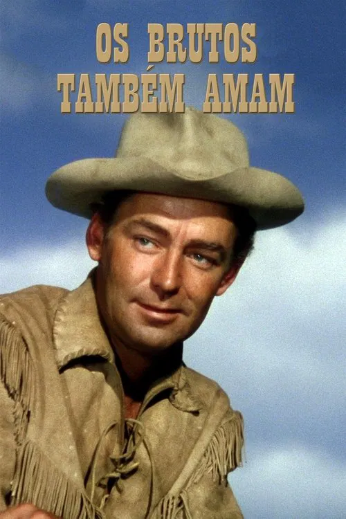 Poster do filme Os Brutos Também Amam