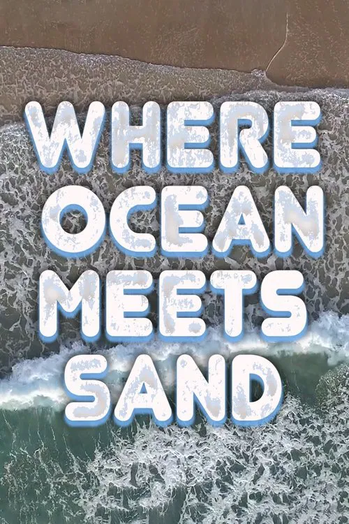 Where Ocean Meets Sand movie poster
