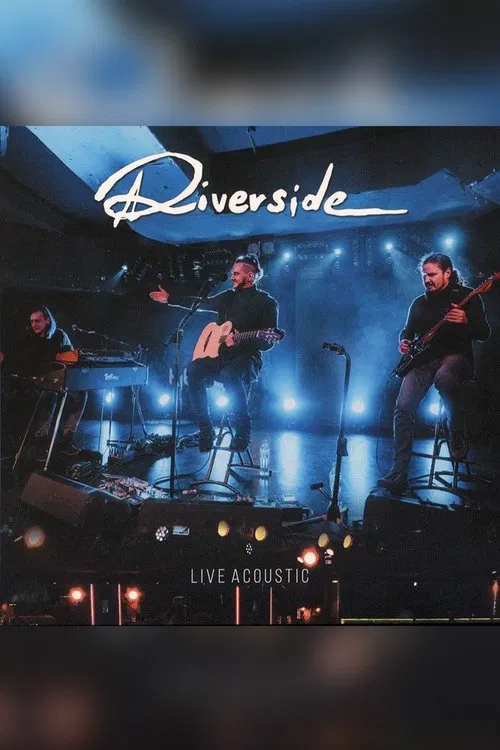 Riverside - Live Acoustic movie poster