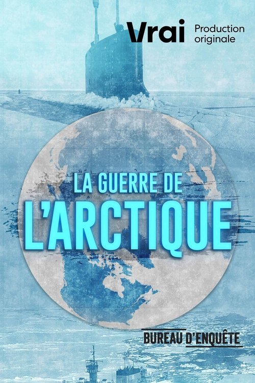 La guerre de l'Arctique tv show poster