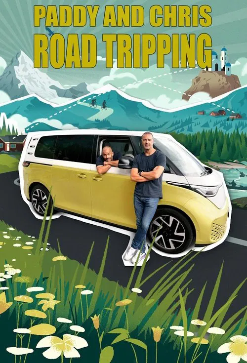 Paddy and Chris: Road Tripping tv show poster