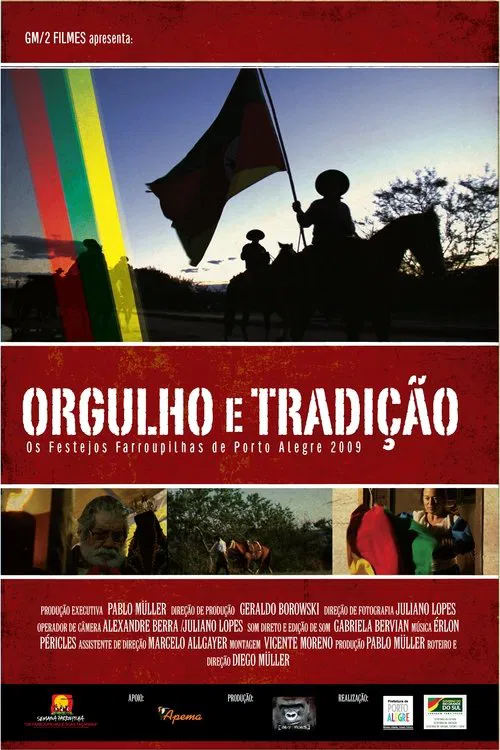 Orgulho e Tradição - Os Festejos Farroupilhas de Porto Alegre 2009 movie poster