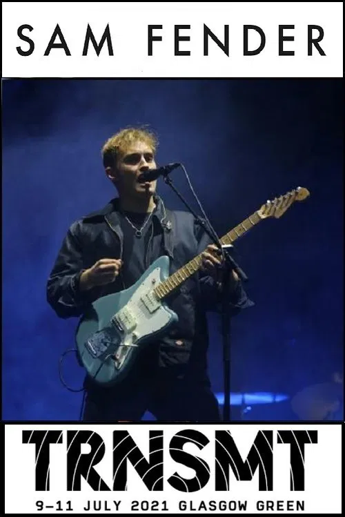 Sam Fender Live at TRNSMT 2021 movie poster