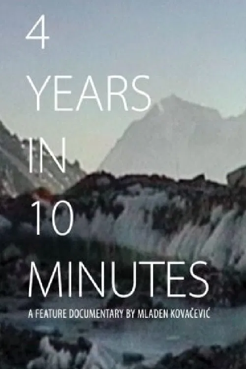 4 Years in 10 Minutes movie poster