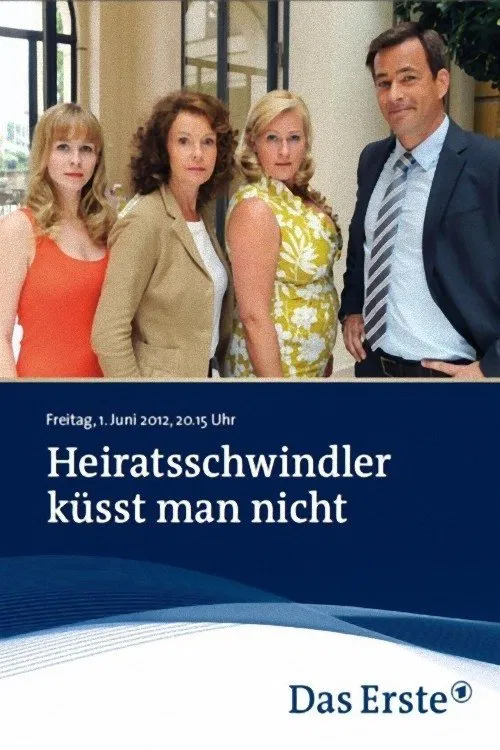 Heiratsschwindler küsst man nicht movie poster