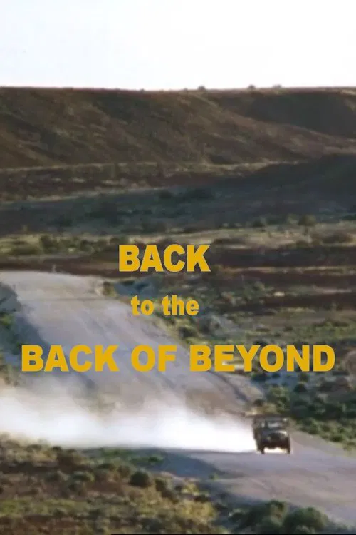 Back to the Back of Beyond movie poster