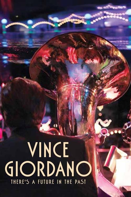 Vince Giordano: There's a Future in the Past movie poster