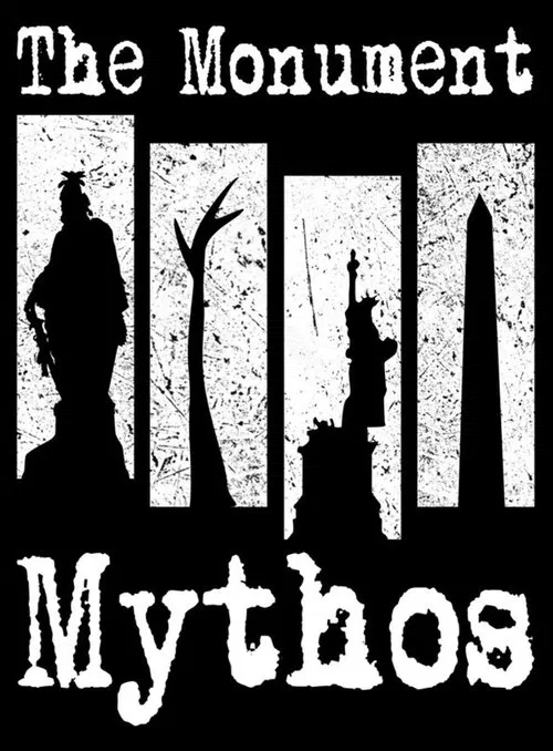 The Monument Mythos tv show poster