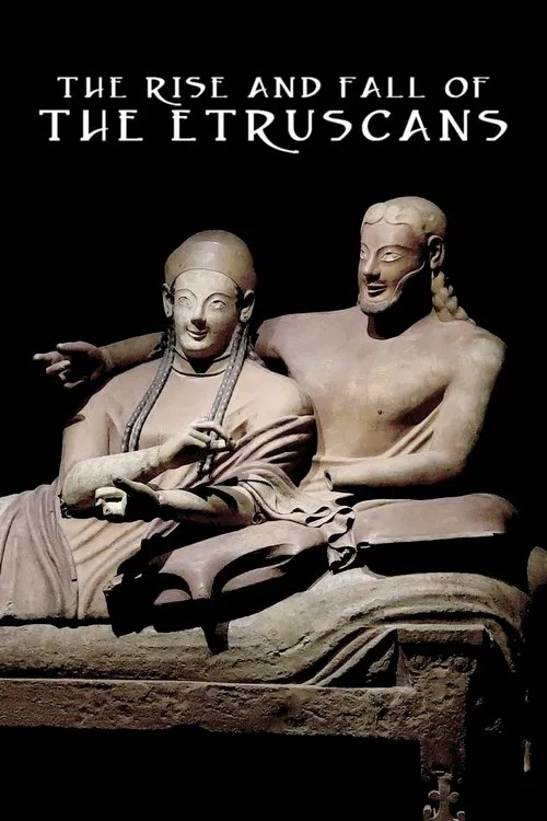 The Rise and Fall of the Etruscans movie poster