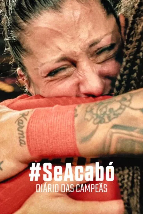 Poster do filme #SeAcabó: Diário das Campeãs