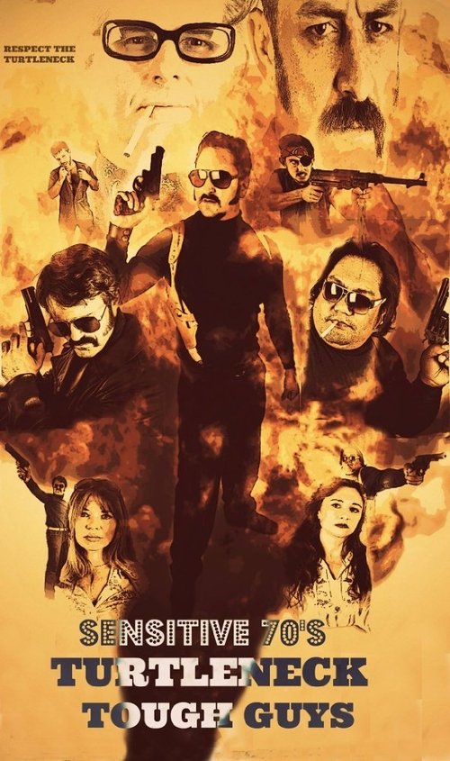 Sensitive 70'S Turtleneck Tough Guys movie poster