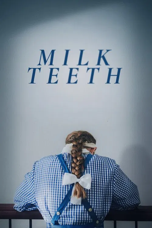 Milk Teeth movie poster