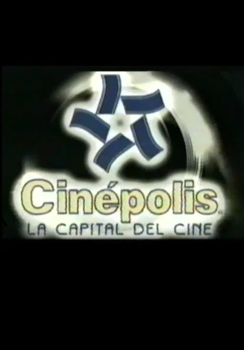 Cinepolis, the Film Capital movie poster