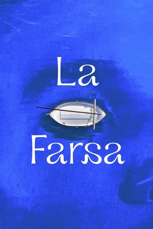 La farsa movie poster