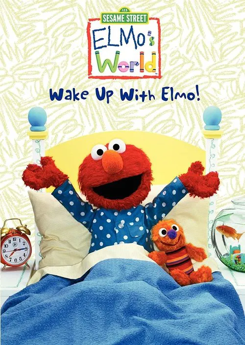 Sesame Street: Elmo's World: Wake Up with Elmo! movie poster