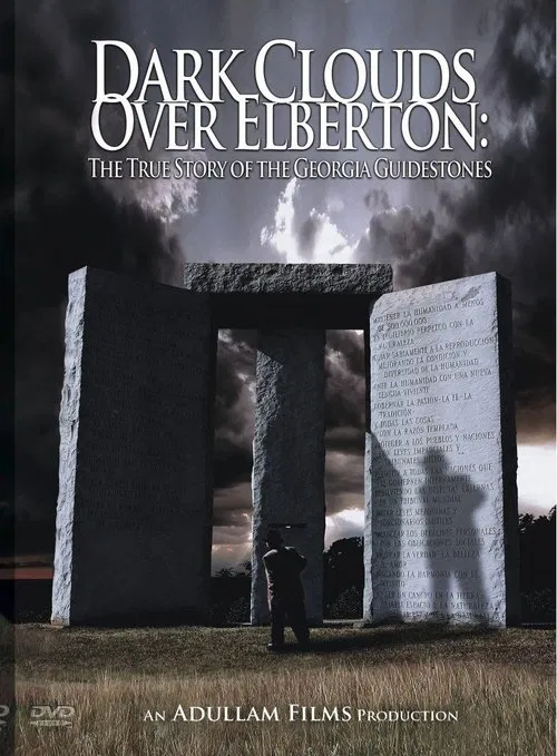 Poster do filme Dark Clouds Over Elberton:  The True Story of the Georgia Guidestones