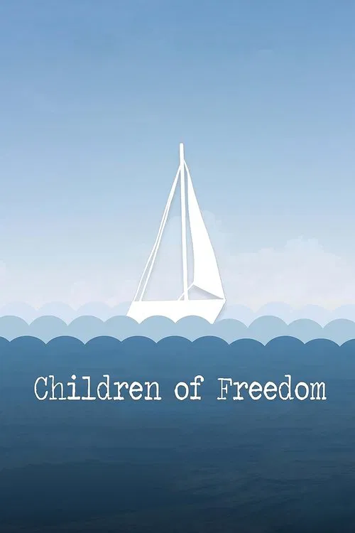 Children of Freedom movie poster