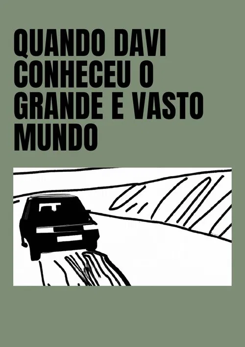 Poster do filme Quando Davi Conheceu o Grande e Vasto Mundo