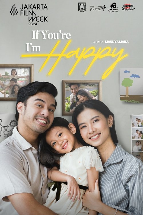 If You're Happy, I'm Happy movie poster