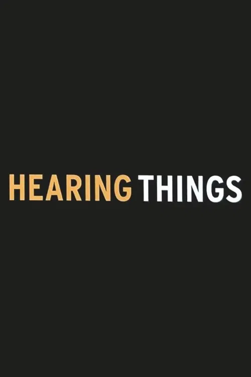 Hearing Things movie poster