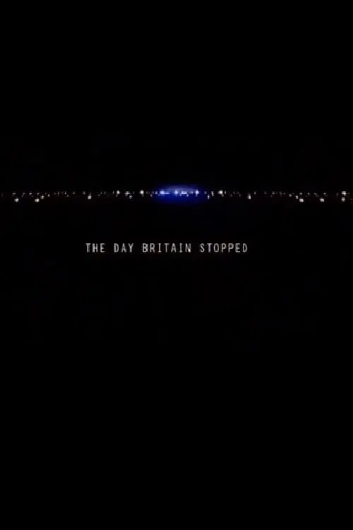 The Day Britain Stopped movie poster