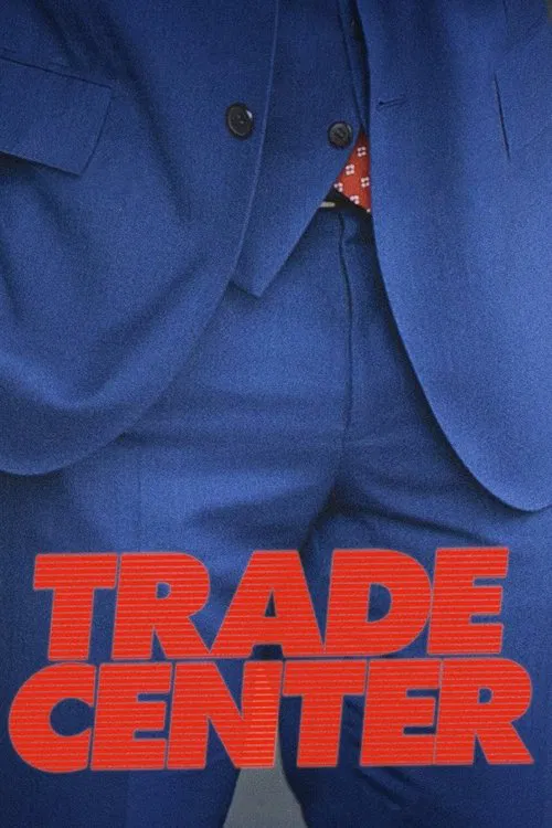 Trade Center movie poster