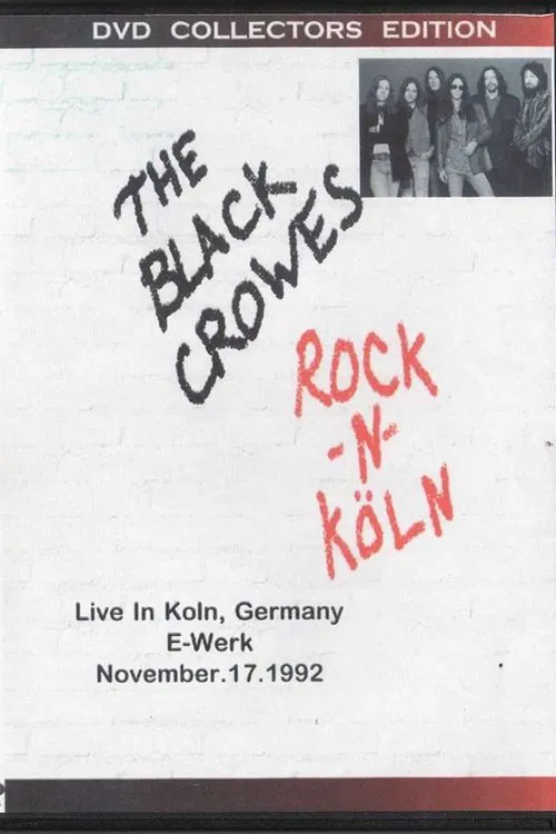 The Black Crowes - Rock n Köln movie poster