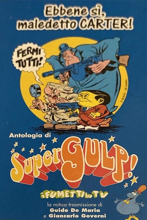 Antologia di Supergulp! movie poster