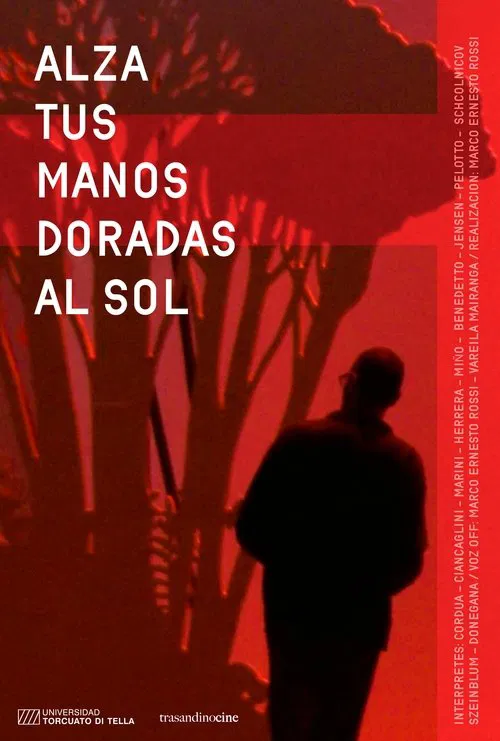 Alza tus manos doradas al sol movie poster
