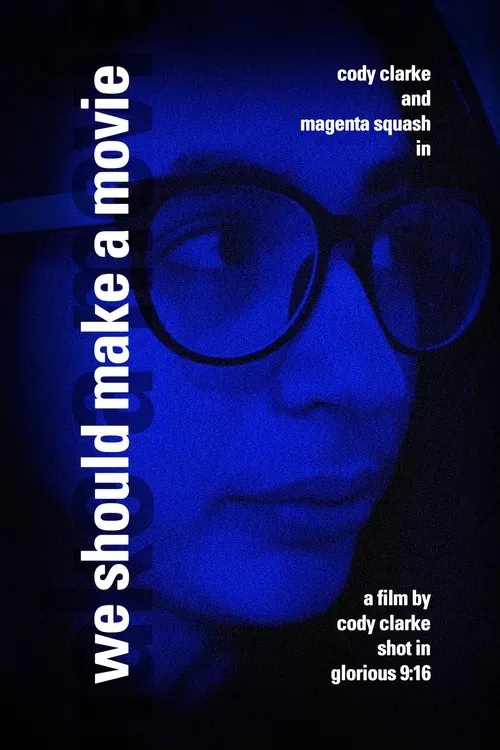 We Should Make a Movie movie poster