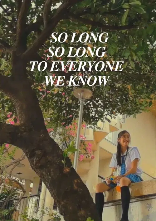 So Long, So Long To Everyone We Know movie poster