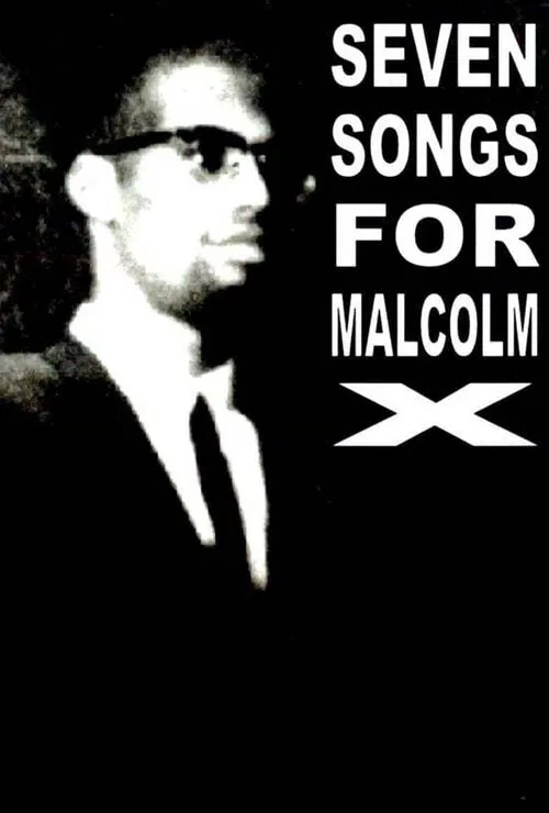 Poster do filme Seven Songs for Malcolm X