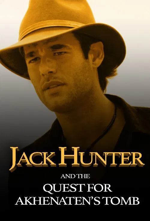 Jack Hunter and the Quest for Akhenaten's Tomb movie poster
