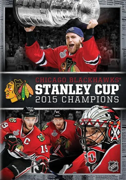 Chicago Blackhawks - Stanley Cup Champions 2015 movie poster