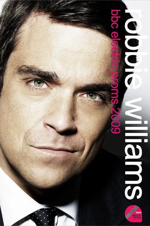 Poster do filme Robbie Williams: Live BBC Electric Proms