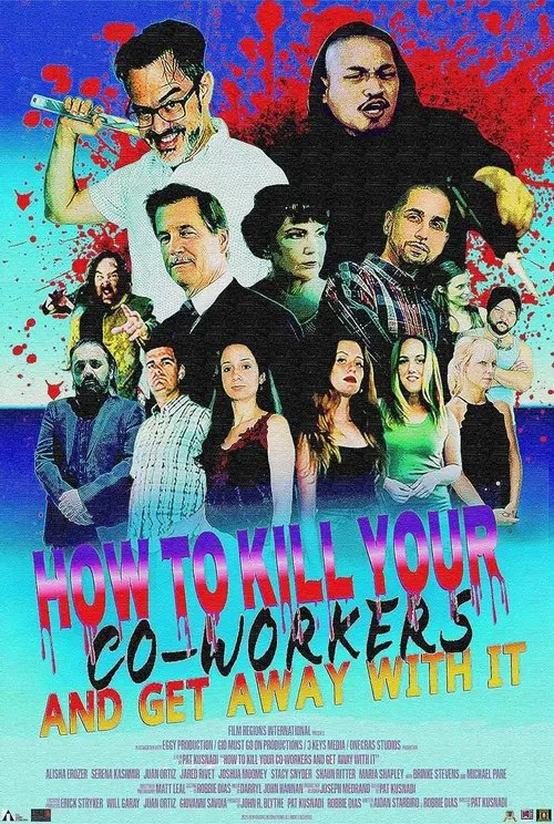 How to Kill Your Coworkers and Get Away with it movie poster