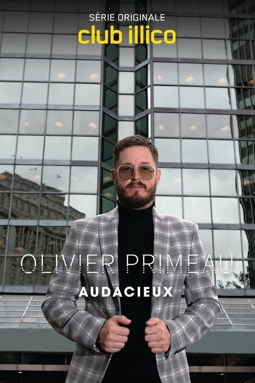 Olivier Primeau : audacieux movie poster