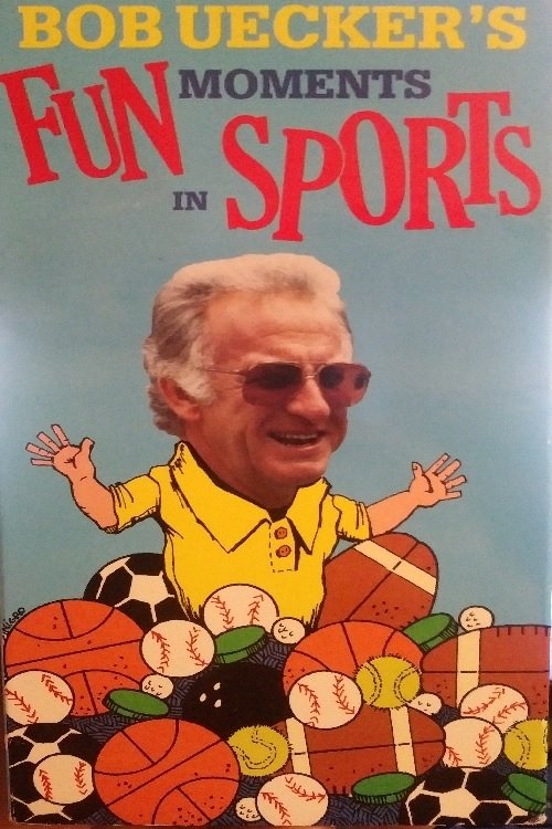 Bob Uecker's Fun Moments in Sports movie poster