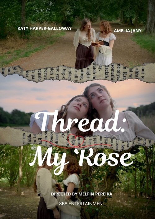 Poster do filme Thread: My Rose