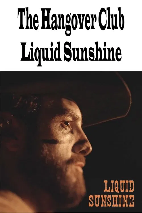 Poster do filme The Hangover Club - Liquid Sunshine