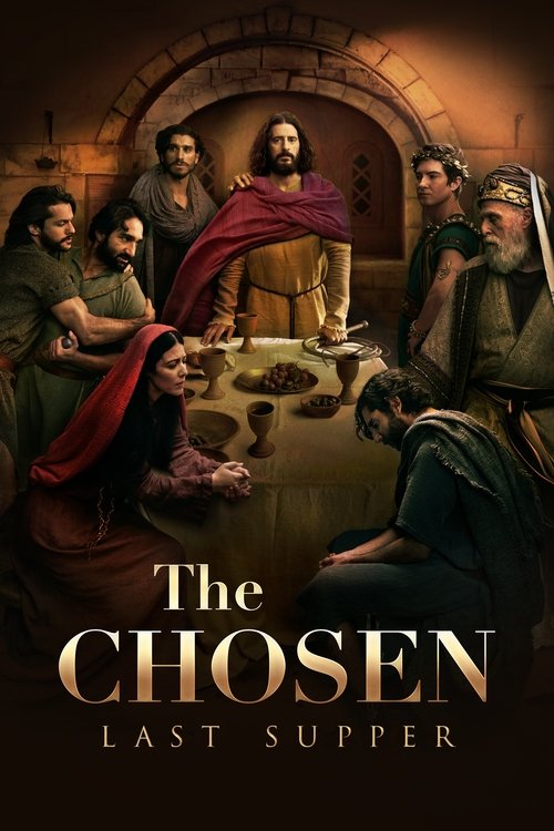 The Chosen: Last Supper movie poster