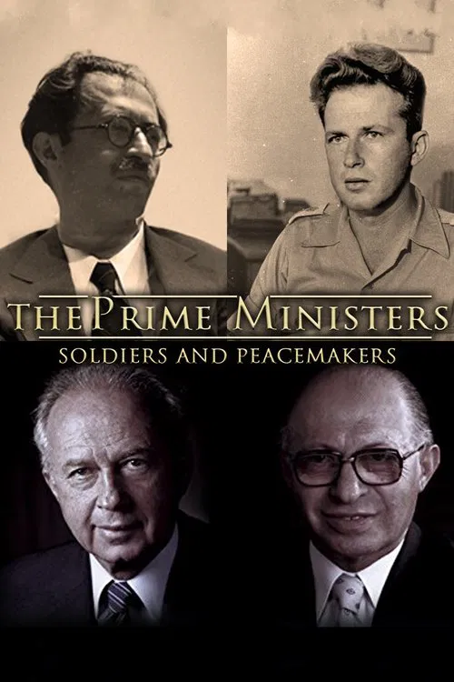 The Prime Ministers: Soldiers and Peacemakers movie poster