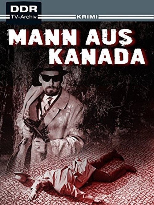 Der Mann aus Kanada movie poster